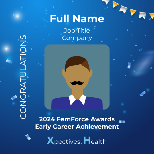 https://xpectives.health/wp-content/uploads/2024/02/24-FemForce-Early-Career-Example-man-540x540.png
